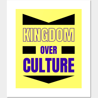 Kingdom Over Culture | Christian Typography Posters and Art